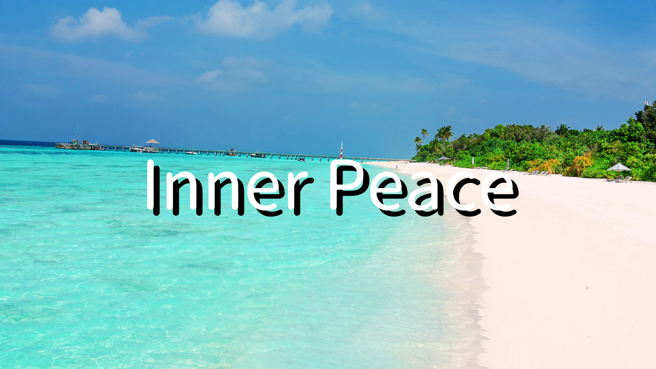 Inner Peace 1. What is Inner Peace? 2. Why Do Emotional Reactions Lead to Negative Outcomes? 3. True Self as Love Through Actions Aligned with What You Really Want